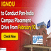 IGNOU to Conduct Pan-India Campus Placement Drive From February 10; Check Now @ignou.ac.in
